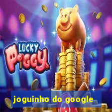 joguinho do google